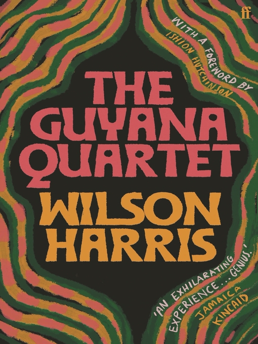 Title details for The Guyana Quartet by Wilson Harris - Available